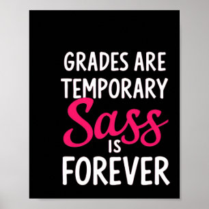 Sy Student Attitude Back To School Grades Don't Pr Poster