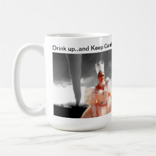 Sybil's "Drink up...and Keep Calm" Mug. Coffee Mug
