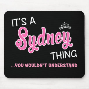 Sydney thing you wouldn't understand mouse pad