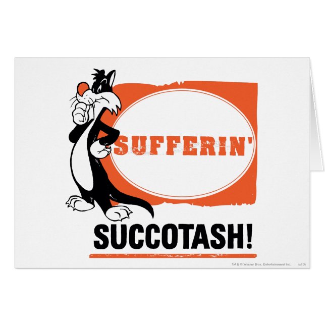 SYLVESTER™ Sufferin' Succotash! (Front Horizontal)