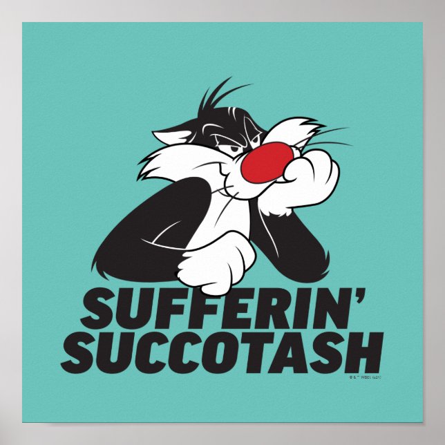 SYLVESTER™ "Sufferin' Succotash" Sulking Poster (Front)