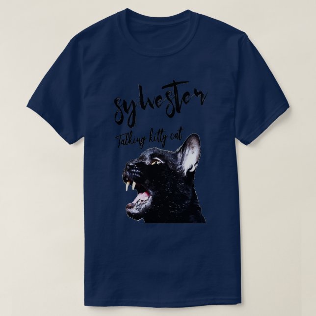 sylvester talking kitty cat  T-Shirt (Design Front)