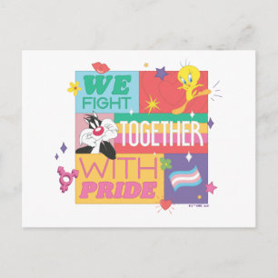 SYLVESTER™ & TWEETY™  We Fight Together With Pride Postcard