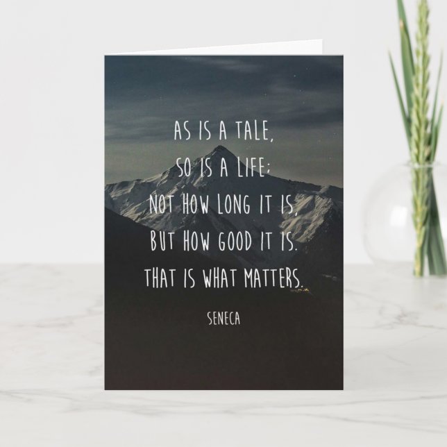 Sympathy Card "As is a tale, so is a life" Seneca (Front)