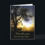 Sympathy Card for Loss of Brother<br><div class="desc">A beautiful heartfelt sympathy card for someone that has lost their brother.   Sometimes,  finding the right words to express your feelings are almost impossible to find.  This horse an oak tree card in the sunset sincerely expresses that.</div>