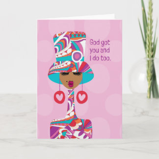 Sympathy Card - God got you and I do too