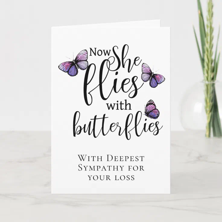 Sympathy Now She Flies With Butterflies Card | Zazzle