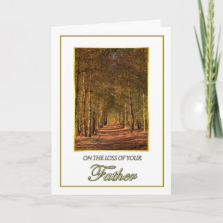 Sympathy on the Loss of Your Father Pine Path Card