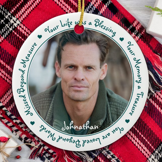 Sympathy Quote Green Keepsake Memorial Photo Ceramic Ornament (Creator Uploaded)