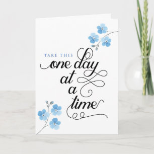 Sympathy, Take This One Day at a Time Card