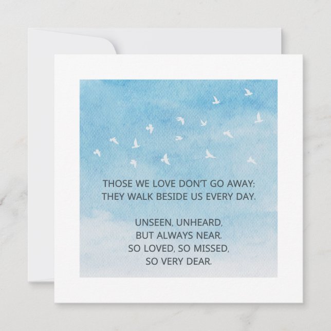 Sympathy Those we love don't go away  Card (Front)