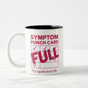 Symptom Punch Card Full – Funny Chronic Chaos Two-Tone Coffee Mug