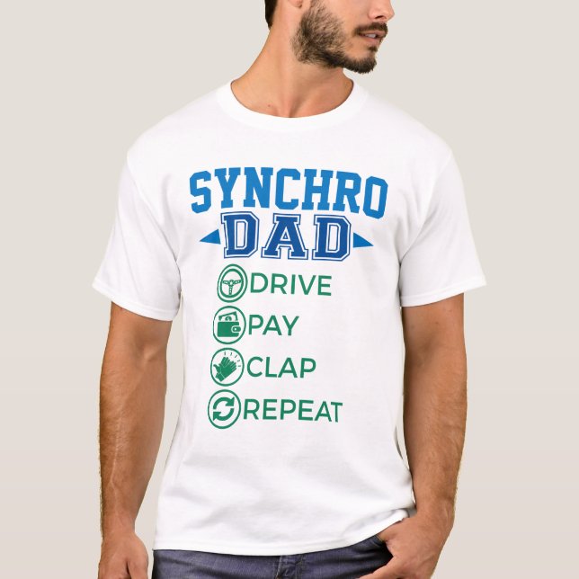 Synchro Dad Drive Pay Clap Synchronised Skating T-Shirt (Front)