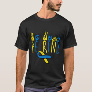 Syndrome Awareness Be Kind Asl Hand Sign Teacher W T-Shirt