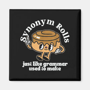 Synonym Rolls Grammar Pun Vintage Style  Magnet