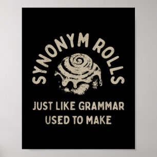 Synonym Rolls Joke Cinnamon Rolls Grammar Pun Funn Poster