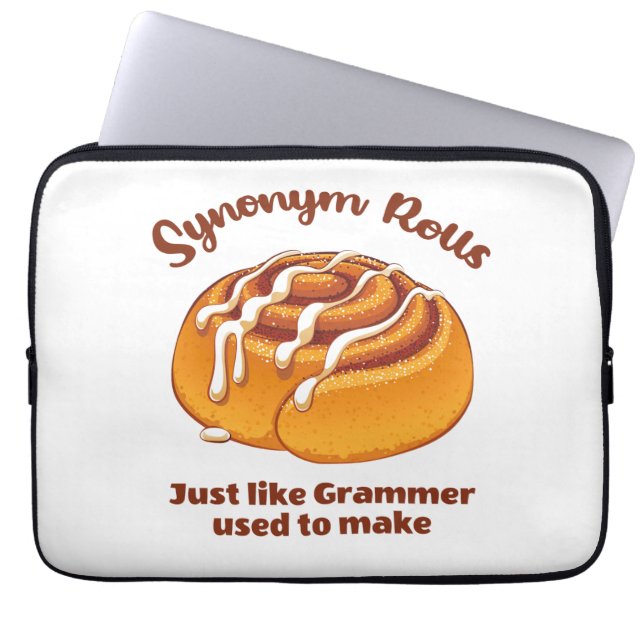 Synonym Rolls Just Like Grammer Used To Make Laptop Sleeve (Front)