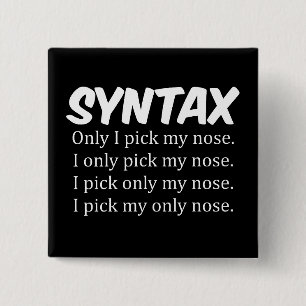 Syntax Funny Nose Picking 15 Cm Square Badge