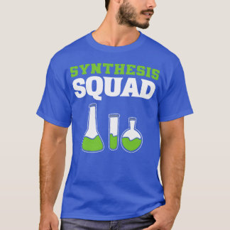 Synthesis Squad Chemist Student Gift retro T-Shirt