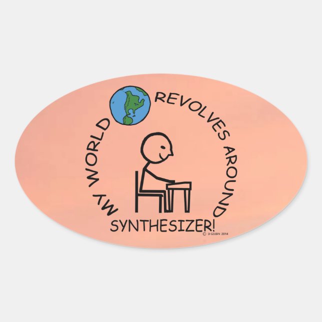 Synthesizer - World Revolves Around Oval Sticker (Front)