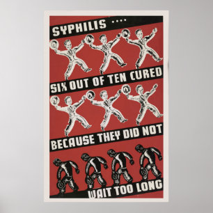 Syphilis 6 Out Of 10 Ccured Health Vintage WPA Poster
