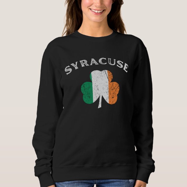 SYRACUSE NEW YORK Irish American Shamrock Badge Sweatshirt (Front)