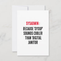Sysadmin Because 'sysop' sounds cooler than