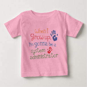 System Administrator (Future) Infant Baby T-Shirt