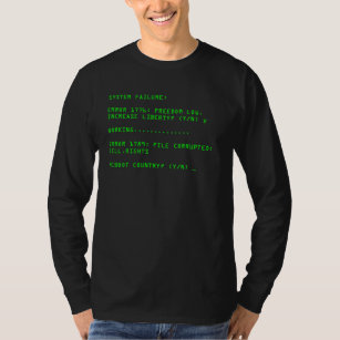 System Failure: ERROR 1776 T-Shirt