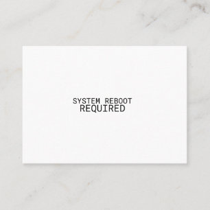 System Reboot Required Minimalist Business Card