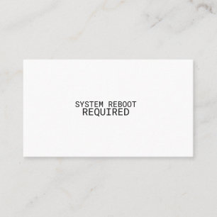System Reboot Required Minimalist Business Card