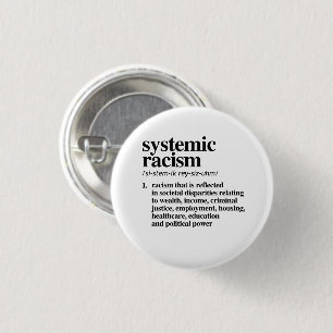 Systemic Racism Definition 3 Cm Round Badge