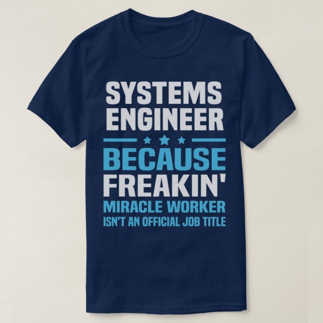 Systems Engineer  T-Shirt (Design Front)