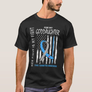 T1D Awareness Goddaughter Type One Diabetes Flag F T-Shirt