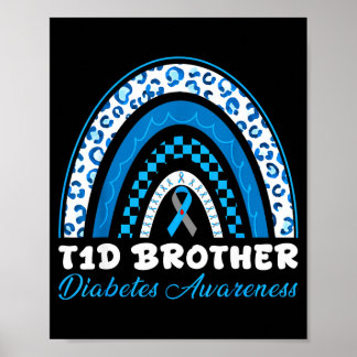 T1d brother type 1 diabetes awareness blue grey poster