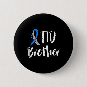 T1D Brother Type 1 Diabetes Awareness Blue Grey R 6 Cm Round Badge