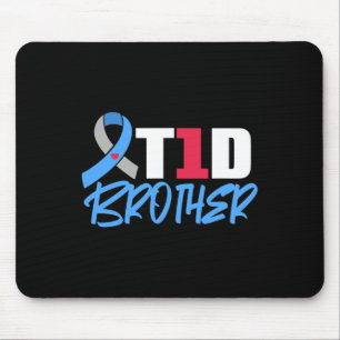 T1D Brother Type 1 Diabetes Awareness Sibling Mouse Pad