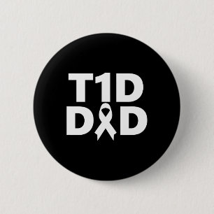 T1d Dad Diabetes Awareness 6 Cm Round Badge