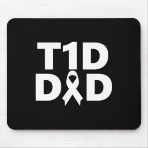 T1d Dad Diabetes Awareness Mouse Pad