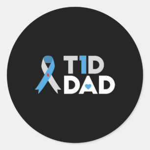 T1d Dad Diabetes Awareness Type 1 Father Insulin  Classic Round Sticker
