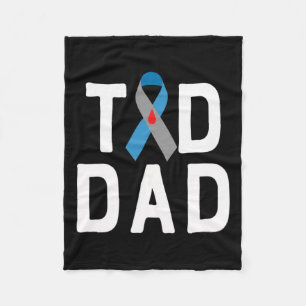 T1d Dad Type 1 Diabetes Awareness Insulin Family S Fleece Blanket