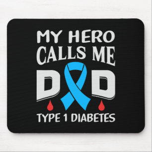 T1d Diabetic Type 1 Diabetes Awareness Father Dad Mouse Pad