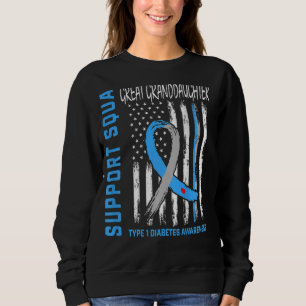 T1D Great Granddaughter Diabetes Awareness Flag Ba Sweatshirt