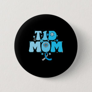T1d Mama Diabetes Survivor T1d Mum Type 1 Diabetes 6 Cm Round Badge