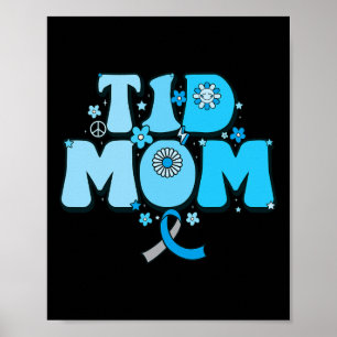 T1d Mama Diabetes Survivor T1d Mum Type 1 Diabetes Poster