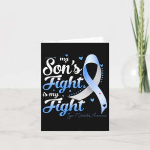 T1d Mum Dad Parents My Son's Fight Type 1 Diabetes Card
