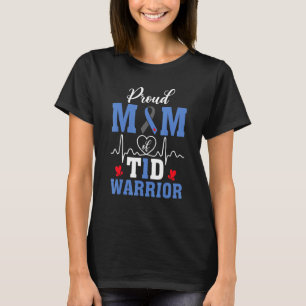 T1d Mum Diabetes Proud Awareness  Type 1 Insulin T-Shirt