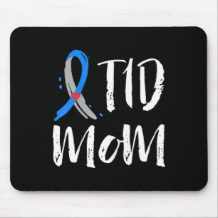 T1d Mum Type 1 Diabetes Awareness Mouse Pad