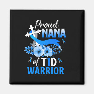 T1d Nana Type 1 Diabetes Awareness Insulin Family Magnet