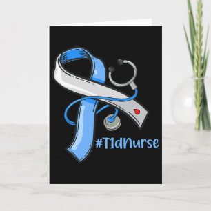 T1d Nurse Blue Ribbon Stethoscope Diabetes Awarene Card
